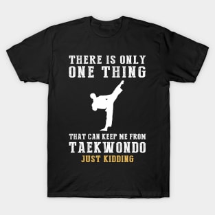 Kicking and Giggles - Unleash the Taekwondo Humor! T-Shirt